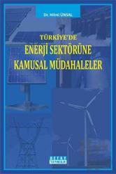 Türkiye'de Enerji Sektörüne Kamusal Müdahaleler