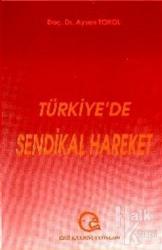 Türkiye'de Sendikal Hareket