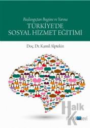 Türkiye'de Sosyal Hizmet Eğitimi