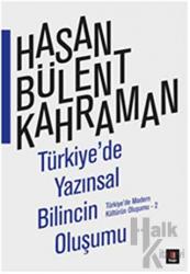 Türkiye'de Yazınsal Bilincin Oluşumu Türkiye'de Modern Kültürün Oluşumu 2