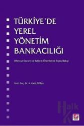 Türkiye'de Yerel Yönetim Bankacılığı
