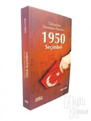 Türkiye'nin Demokrasi: Devrimi 1950 Seçimleri (Ciltli)