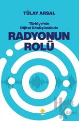 Türkiye'nin Dijital Dönüşümünde Radyonun Rolü