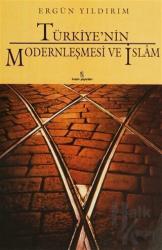 Türkiye'nin Modernleşmesi ve İslam