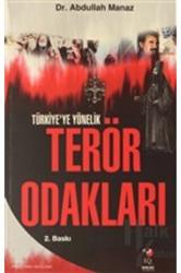 Türkiye'ye Yönelik Terör Odakları