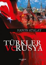 Türkler ve Rusya