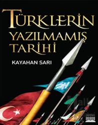 Türklerin Yazılmamış Tarihi