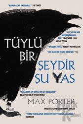 Tüylü Bir Şeydir Şu Yas