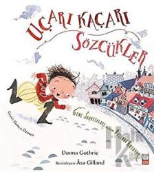 Uçarı Kaçarı Sözcükler (Ciltli) Genç Shakespeare İlham Peşinde Koşuyor