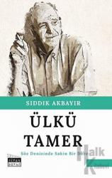 Ülkü Tamer - Söz Denizinde Sakin Bir Dere