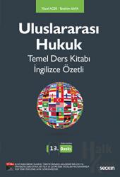 Uluslararası Hukuk Temel Ders Kitabı İngilizce Özetli