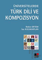 Üniversitelerde Türk Dili ve Kompozisyon