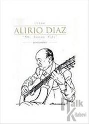 Ustam Alirio Diaz 50. Sanat Yılı