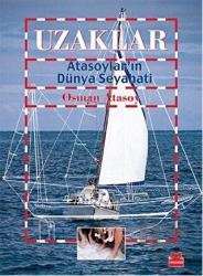 Uzaklar (Ciltli) Atasoylar'ın Dünya Seyahati