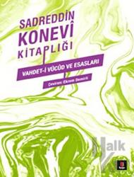 Vahdet-i Vücud ve Esasları