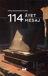 Vahiy Deryasından İnciler 114 Ayet - 114 Mesaj