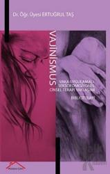 Vajinismus Vaka Uygulamalı Seksofonksiyonel Cinsel Terapi Yaklaşımı Biblioterapi