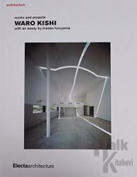 Waro Kishi: Works and Projects (Ciltli)