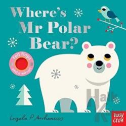 Where`s Mr Polar Bear? (Ciltli)