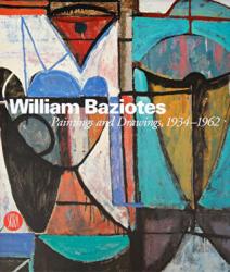William Baziotes: Paintings and Drawings 1934-1962 (Ciltli)