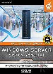 Windows Server Sistem Yönetimi 1. Cilt İnteraktif Eğitim Seti Hediye / Oku, İzle, Dinle, Öğren