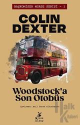 Woodstock’a Son Otobüs