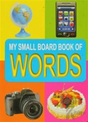 Words My Small Board Book Of