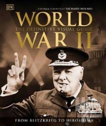 World War 2 The Definitive Visual Guide (Ciltli)