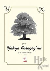 Yahya Karagöz'ün Şiir Antolojisi