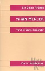 Yakın Mercek Türk Şiiri Üzerine İncelemeler