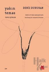 Yakın Temas Toplu Şiirler