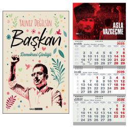 Yalnız Değilsin Başkan ve Gemici Duvar Takvimi-AV