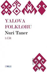 Yalova Folkloru - Cilt 1