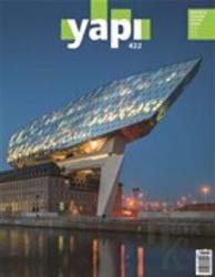 Yapı Dergisi Sayı: 422 / Mimarlık Tasarım Kültür Sanat Ocak 2017