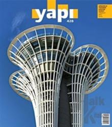 Yapı Dergisi Sayı: 428 / Mimarlık Tasarım Kültür Sanat Temmuz 2017
