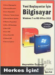 Yeni Başlayanlar İçin Bilgisayar Windows 7 ve MS Office 2010