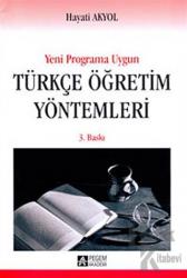Yeni Programa Uygun Türkçe Öğretim Yöntemleri