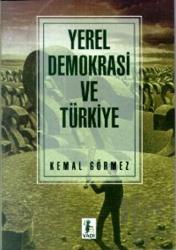 Yerel Demokrasi ve Türkiye Yerel Yönetim ve Belediyeler