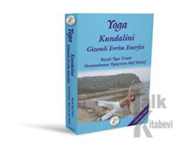 Yoga Kundalini Gizemli Evrim Enerjisi