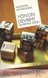 Yön’ün Devrim’i Avcıoğlu-Madanoğlu Grubu'nun ulusal Kurtuluş Devrimi Stratejisi 1969-1971