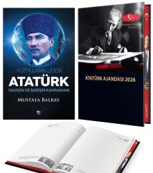 Yüzyılların Lideri Atatürk - Mustafa Balbay ve 2026 Atatürk Ciltli Ajanda