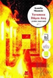 Yuvamıza Düşen Ateş