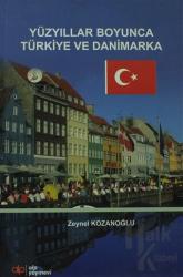 Yüzyıllar Boyunca Türkiye ve Danimarka