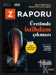 Z Raporu Dergisi Sayı: 38 Temmuz 2022
