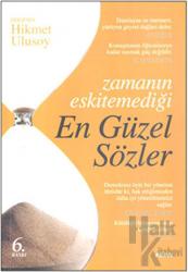 Zamanın Eskitemediği En Güzel Sözler