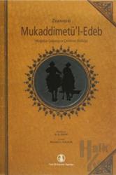 Zemahşeri - Mukaddimetü’l Edeb Moğolca-Çağatayca Çevirinin Sözlüğü