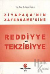 Ziya Paşa’nın Zafername’sine Reddiyye ve Tekzibiyye