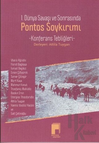 1. Dünya Savaşı ve Sonrası Pontos Soykırımı - Halkkitabevi