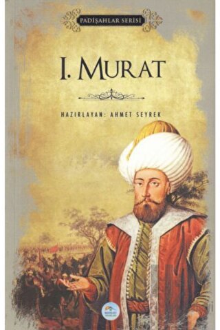 1.Murat (Padişahlar Serisi) - Halkkitabevi