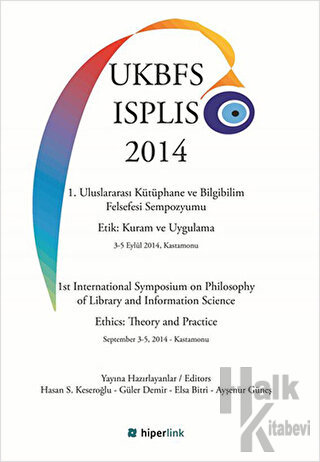 1. Uluslararası Kütüphane ve Bilgibilim Felsefesi Sempozyumu Etik: Kur